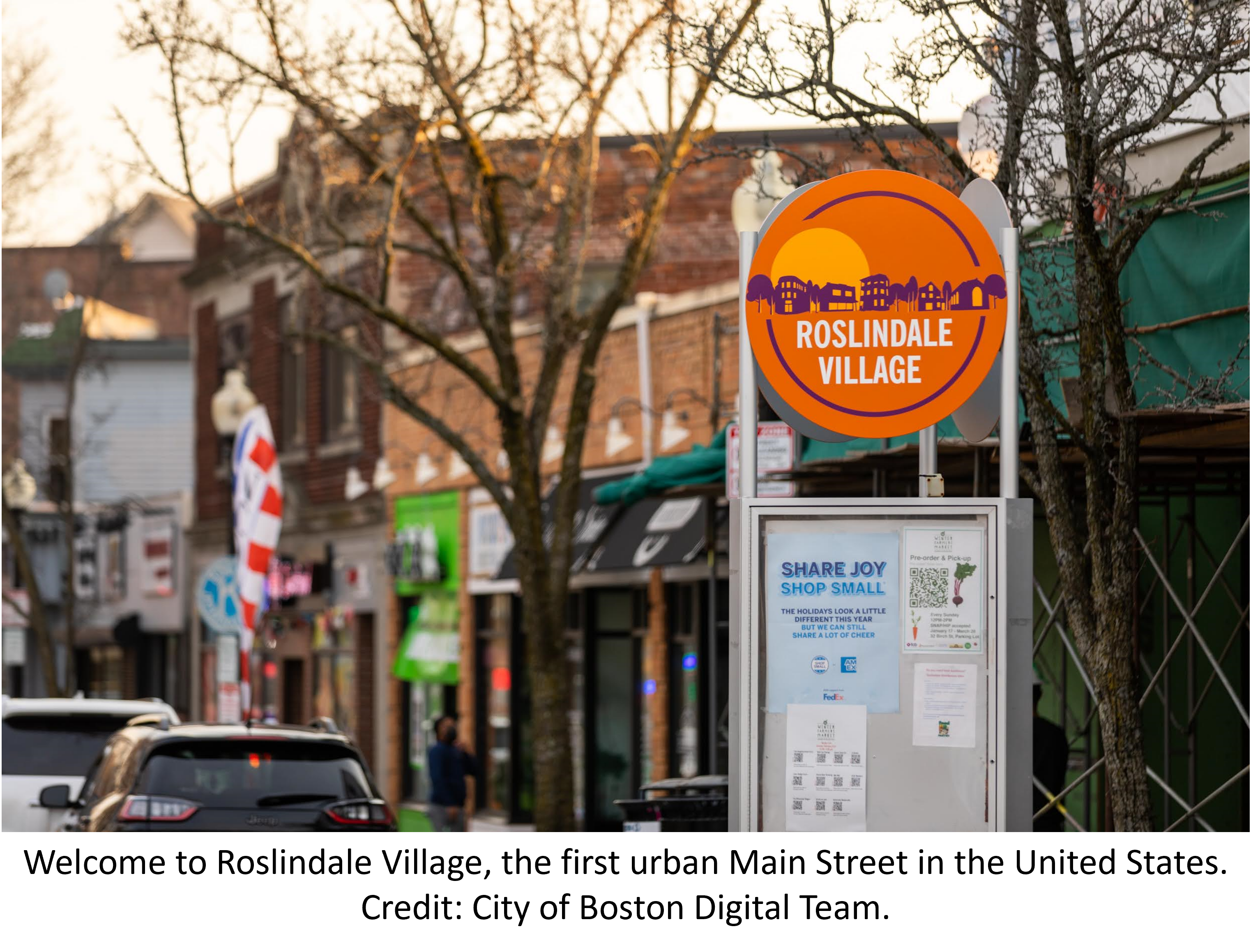 Welcome to Roslindale Village, the first urban Main Street in the United States. Credit: City of Boston Digital Team.