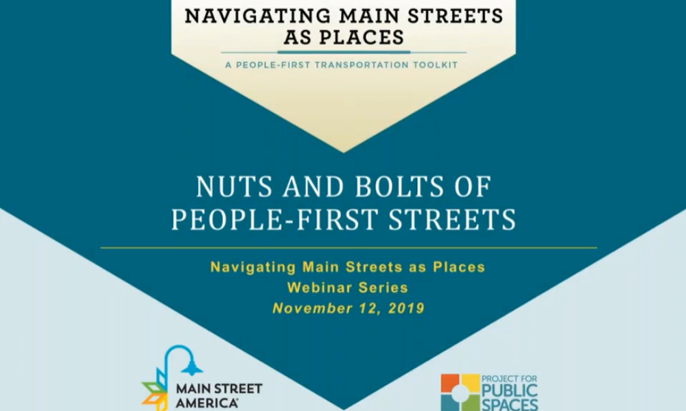 Navigating Main Streets as Places: nuts and bolts of people-first streets