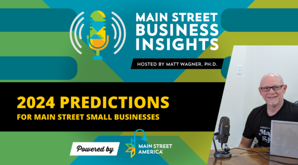 Main Street Business Insights: Predicciones para 2024 para las pequeñas empresas de Main Street