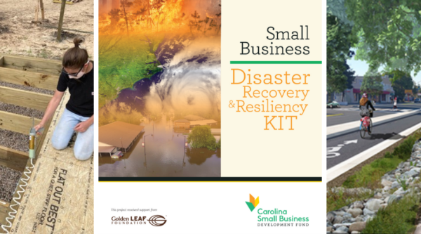 A photo of people building a wooden frame. The cover of the Small Business Disaster Recovery and Resiliency Kit. A woman and children walking down a sidewalk.