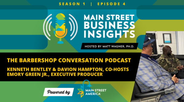 Main Street Business Insights: La conversación de la barbería Podcast